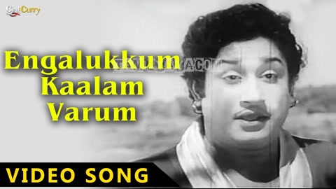 Engalukkum Kaalam Varum Song Poster