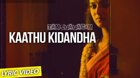 Kaathu Kidantha Song Poster