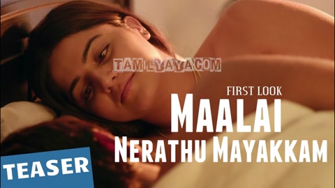 Maalai Nerathu Mayakkam Song Poster