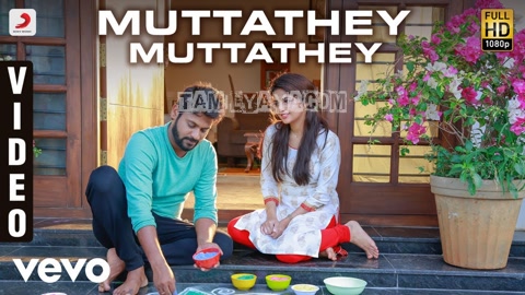 Muttathey Muttathey Song Poster