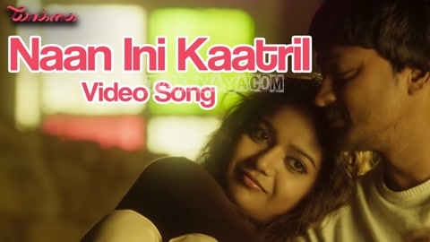 Naan Ini Kaatril Song Poster