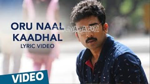 Oru Naal Kaadhal Song Poster