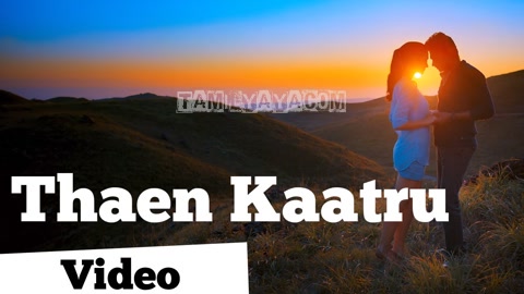 Thaen Kaatru Song Poster