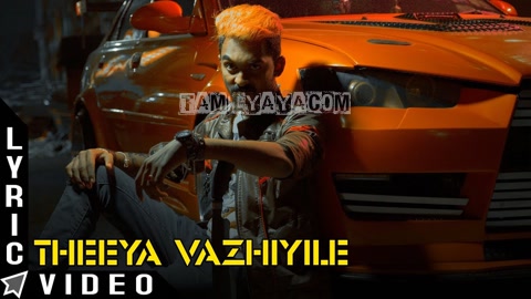 Theeya Vazhiyile Song Poster