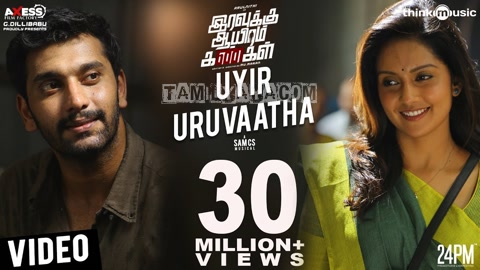 Uyir Uruvaatha Song Poster