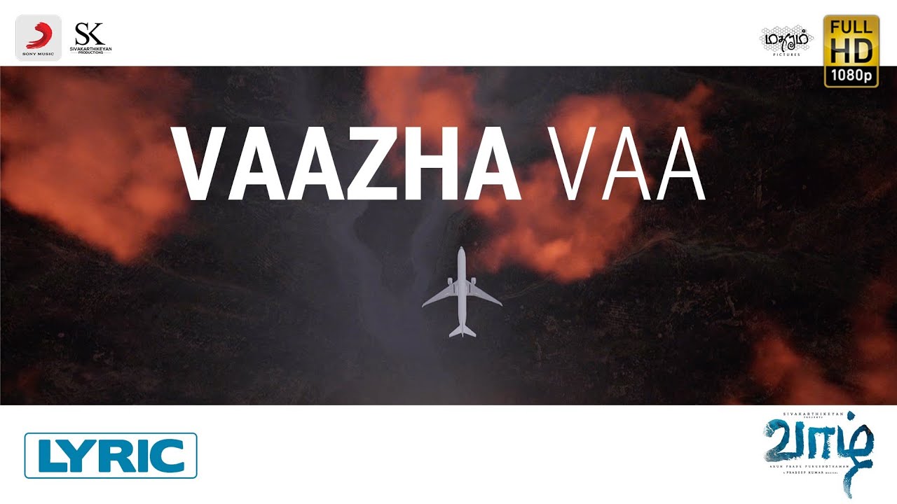 Vaazha Vaa Song Poster