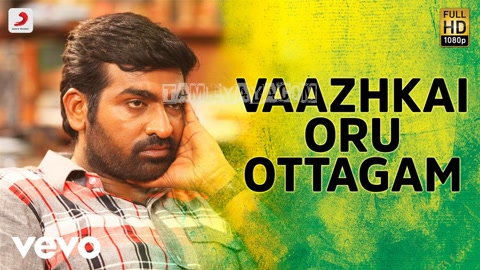 Vazhkai Oru Ottagam Song Poster