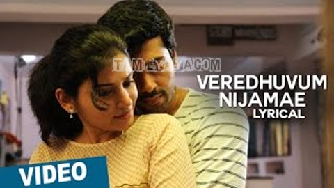 Veredhuvum Nijamae Illai Song Poster